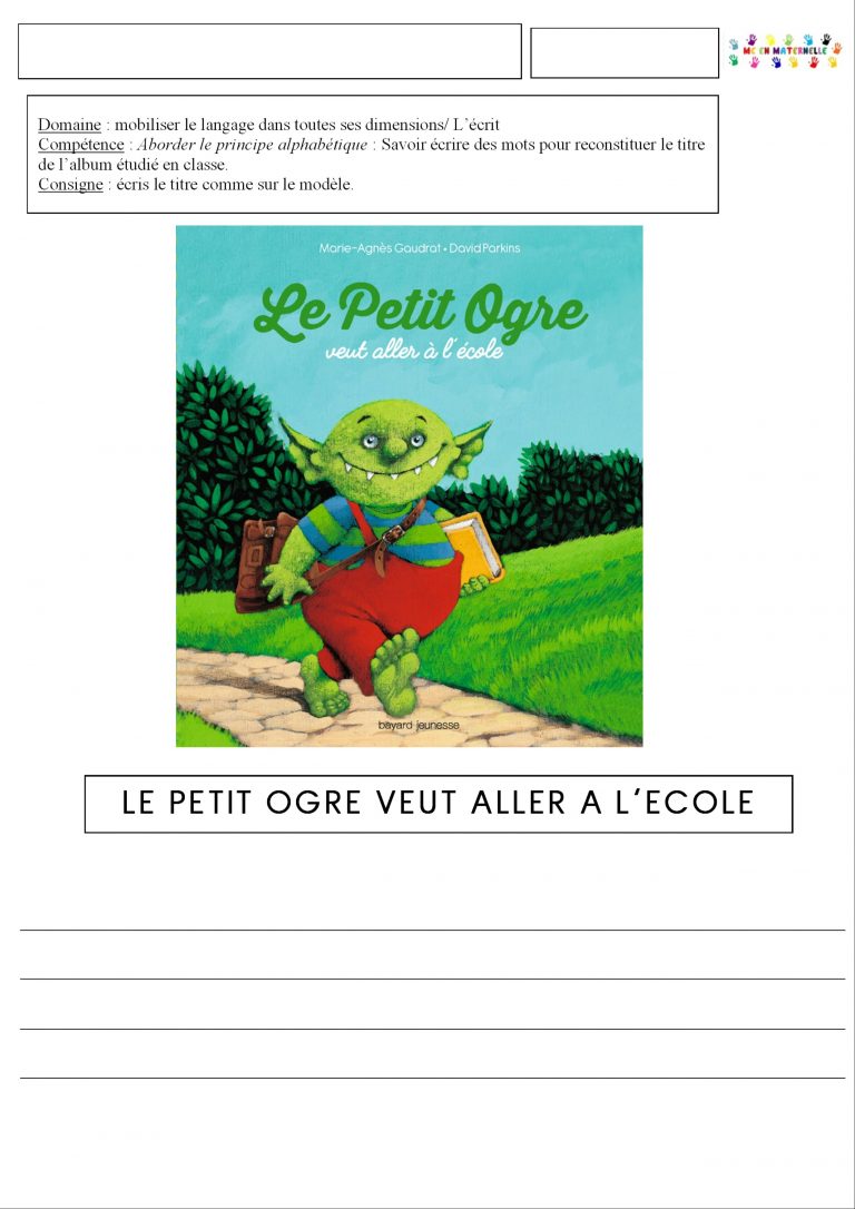 Le Petit Ogre Veut Aller à L'école Pdf Le petit ogre veut aller à l’école : recomposer le titre de l’album