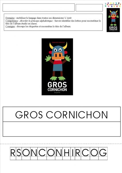 Gros cornichon : Reconstituer le titre de l’histoire avec plusieurs graphies possibles