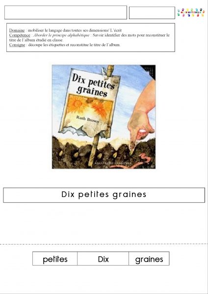 Dix petites graines : reconstituer le titre