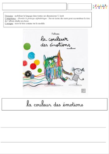 La couleur des émotions : reconstituer ou écrire le titre