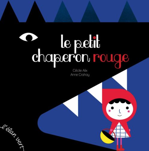 le petit chaperon rouge :  l’histoire